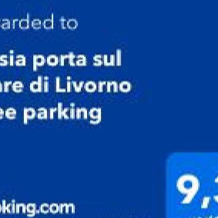 Kasia Porta Sul Mare Di Livorno Free Parking 外观 照片